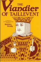 The viandier of Taillevent : an edition of all extant manuscripts /