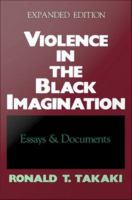 Violence in the Black imagination essays and documents /