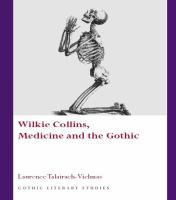 Wilkie Collins, Medicine and the Gothic.