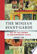 The minjian avant-garde art of the crowd in contemporary China