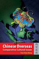 Chinese overseas : comparative cultural issues /