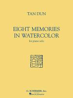 Eight memories in watercolor : for piano solo /