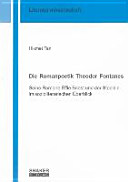 Die Romanpoetik Theodor Fontanes : seine Romane Effie Briest und der Stechlin im sozioliterarischen Überblick /