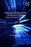 Pentecostal theology for the twenty-first century engaging with multi-faith Singapore /