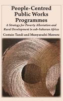 People-Centred Public Works Programmes : a Strategy for Poverty Alleviation and Rural Development in sub-Saharan Africa? /