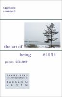 The art of being alone : poems, 1952-2009 /