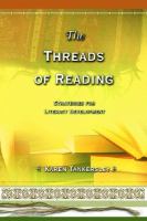 The Threads of Reading : Strategies for Literacy Development.