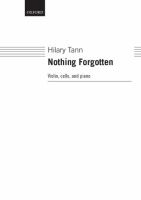 Nothing forgotten : for violin, violoncello, and piano /