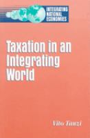 Taxation in an integrating world /