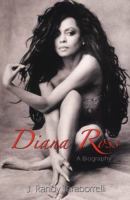 Diana Ross : an unauthorized biography /