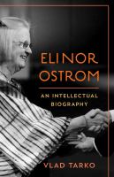 Elinor Ostrom an intellectual biography /