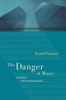 The danger of music and other anti-utopian essays