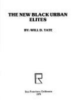 The new Black urban elites /