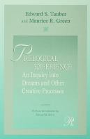 Prelogical Experience : An Inquiry into Dreams and Other Creative Processes.