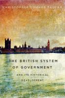 The British System of Government and Its Historical Development.