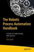 The Robotic Process Automation Handbook A Guide to Implementing RPA Systems /