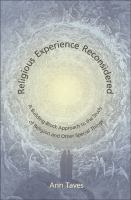 Religious experience reconsidered : a building block approach to the study of religion and other special things /