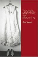 Tragedy, modernity and mourning /