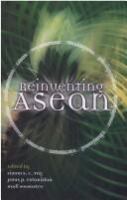 Reinventing ASEAN /