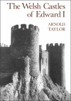 The Welsh castles of Edward I /