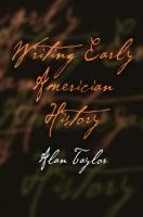 Writing early American history /