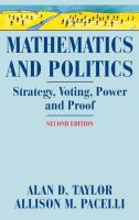Mathematics and politics strategy, voting, power, and proof /