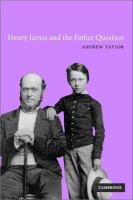 Henry James and the father question /