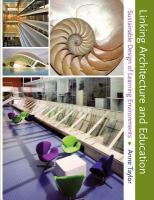 Linking architecture and education : sustainable design for learning environments /