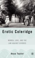 Erotic Coleridge women, love, and the law against divorce /