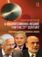 A macroeconomic regime for the 21st century towards a new economic order /