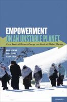 Empowerment on an unstable planet : from seeds of human energy to a scale of global change /