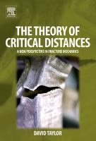 The theory of critical distances a new perspective in fracture mechanics /