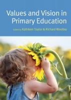 Values and Vision in Primary Education.