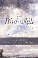 The bird-while poems /