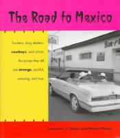 The road to Mexico /