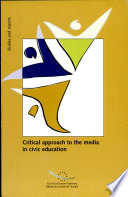 Critical approach to the media in civic education : final report /