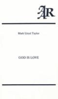 God is love : a study in the theology of Karl Rahner /
