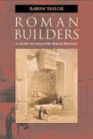 Roman builders : a study in architectural process /