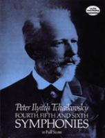 Fourth, fifth and sixth symphonies : in full score /