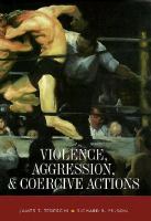 Violence, aggression & coercive actions /