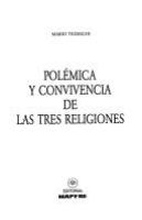 Polémica y convivencia de las tres religiones /