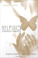 Helping bereaved parents a clinician's guide /