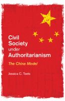 Civil society under authoritarianism : the China model /