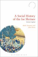 A social history of the Ise shrines divine capital /