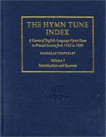 The hymn tune index : a census of English-language hymn tunes in printed sources from 1535 to 1820 /