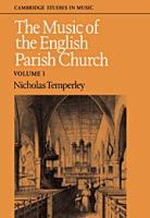 The music of the English parish church /