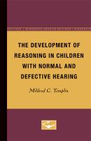 The development of reasoning in children with normal and defective hearing.