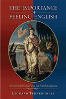 The importance of feeling English : American literature and the British diaspora, 1750-1850 /