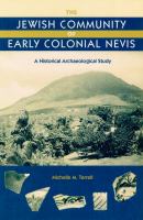 The Jewish community of early colonial Nevis : a historical archaeological study /