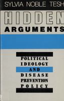 Hidden arguments : political ideology and disease prevention policy /